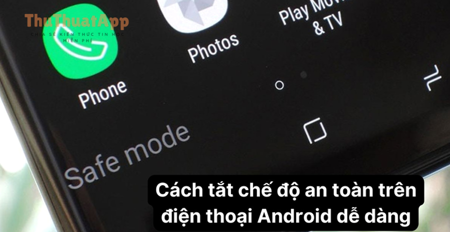 Thông báo Safe Mode trên Android