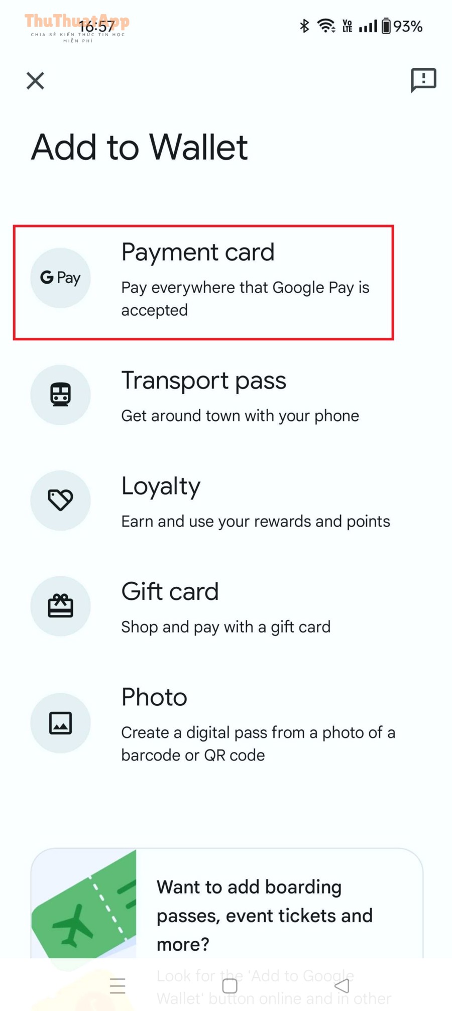 Cách thêm thẻ vào Google Wallet trên Android: Hướng dẫn nhanh, chi tiết và xử lý lỗi thường gặp 4 Màn hình Add to Wallet với lựa chọn Payment card