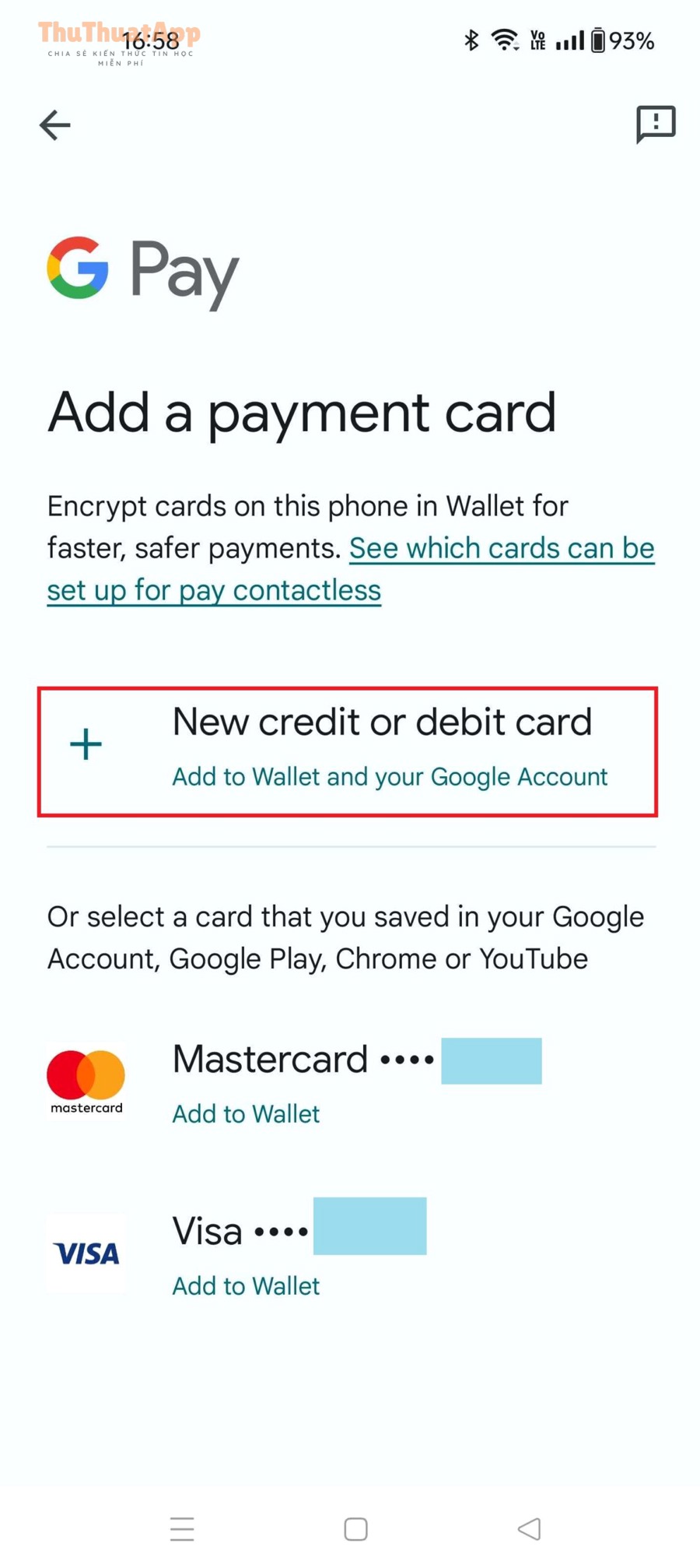 Cách thêm thẻ vào Google Wallet trên Android: Hướng dẫn nhanh, chi tiết và xử lý lỗi thường gặp 5 Màn hình Add a payment card và nút New credit or debit card