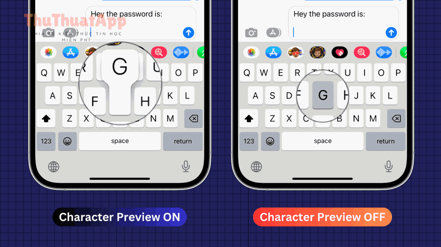 Hướng dẫn đổi bàn phím iPhone cho người Việt: Telex hay VNI 6 So sánh Character Preview bật và tắt trên iPhone