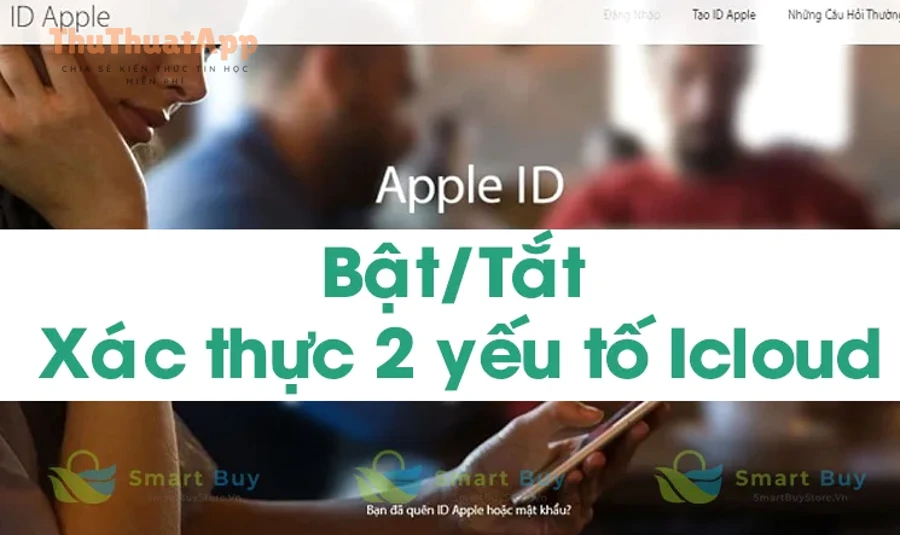 Meo Xac thuc 2 yeu to Icloud.jpg