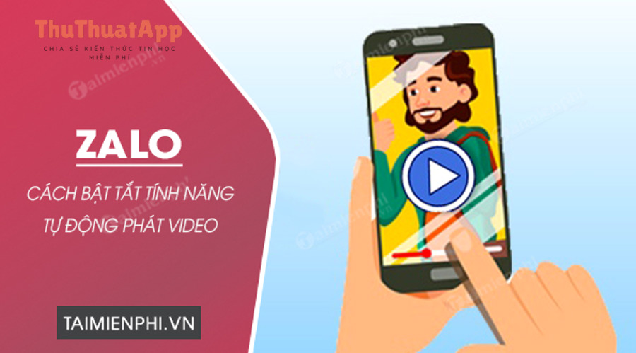 cach bat tat tinh nang tu dong phat video tren zalo 0