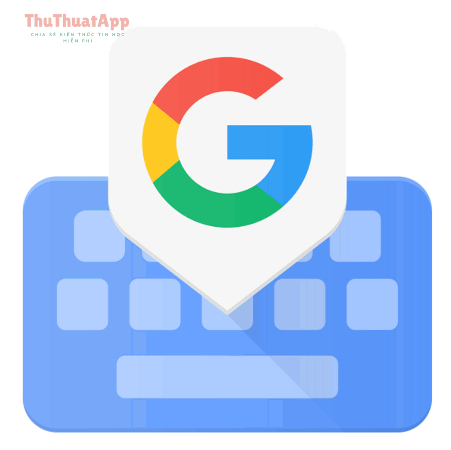Hướng dẫn đổi bàn phím iPhone cho người Việt: Telex hay VNI 10 Logo Gboard